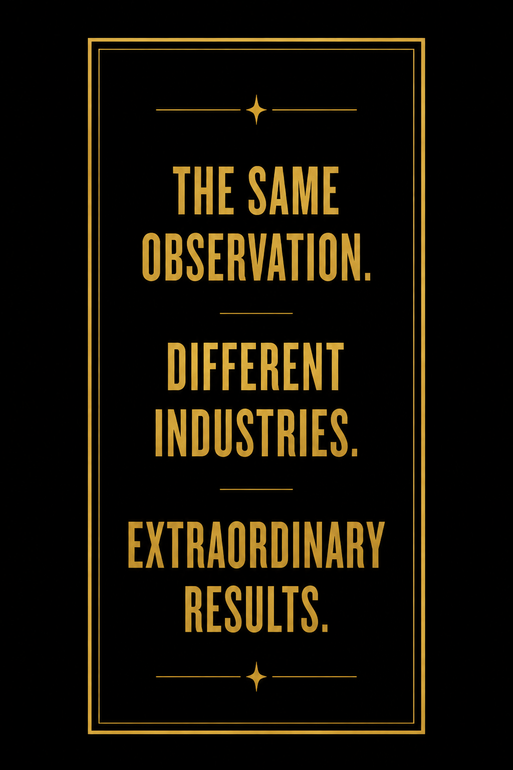randall-blaum-observation-vs-results The same observation, different industries, extraordinary results, with Randall Blaum